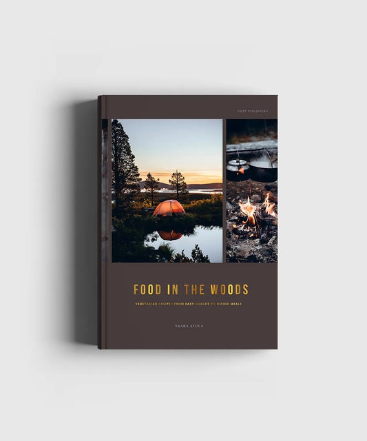 Food in the Woods – Vegetarian recipes from easy snacks to hiking meals