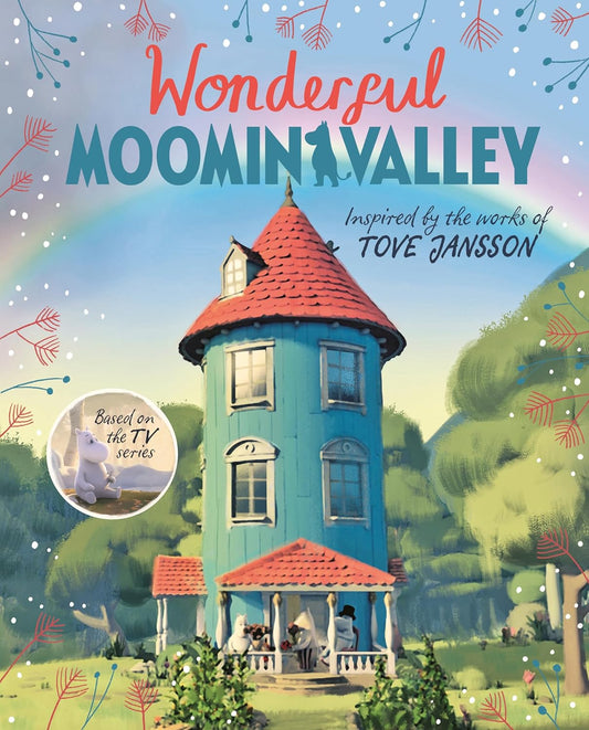 Wonderful Moominvalley: Adventures in Moominvalley Book 4 (Moominvalley, 4) Hardcover